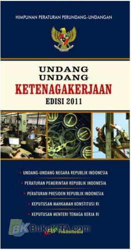 Cover Buku Undang-Undang Ketenagakerjaan (Edisi Revisi 2011)