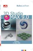 Buku Latihan 3D Studio MAX 9.0