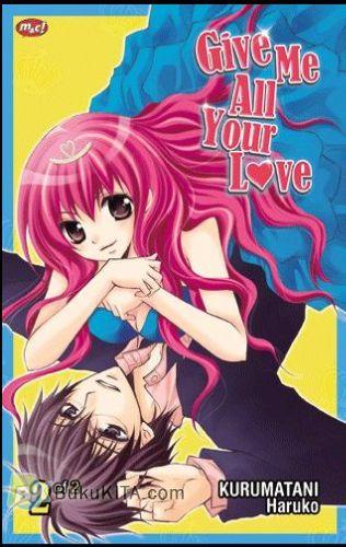 Cover Buku Give Me All Your Love 2