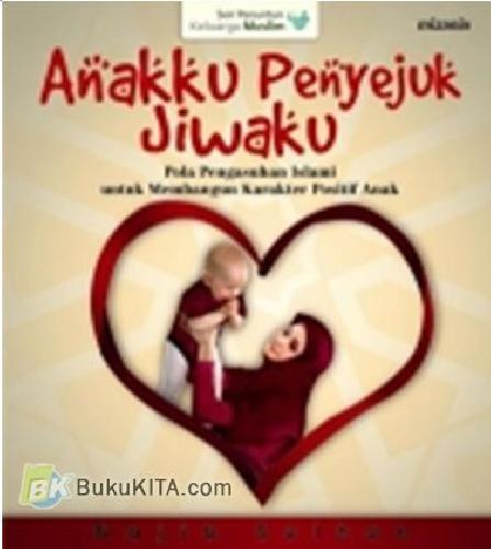 Cover Buku Anakku Penyejuk Jiwaku