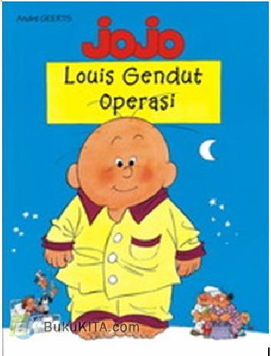 Cover Buku LC : Jojo - Louis Gendut Operasi