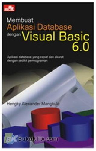 Cover Buku Membuat Aplikasi Database dengan Visual Basic 6.0