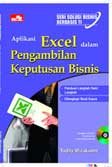 Cover Buku Seri Solusi Bisnis Berbasis TI Aplikasi Excel dalam Mengambil Keputusan Bisnis