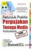 Cover Buku Petunjuk Praktis Perpajakan Tenaga Medis Indonesia