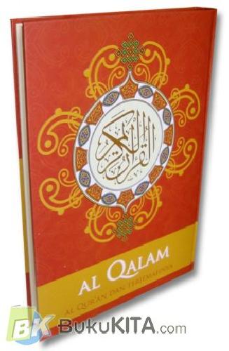 Cover AL QALAM - AL QURAN DAN TERJEMAHNYA