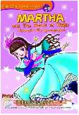 Cover Buku Cilik-Cilik Punya Karya: Martha and School of Magic - Aksi penyihir cilik yang menegangkan!