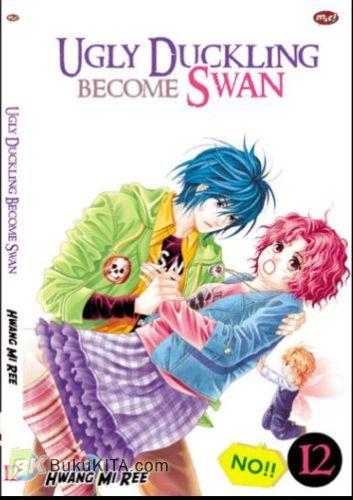 Cover Buku Ugly Duckling Become Swan 12