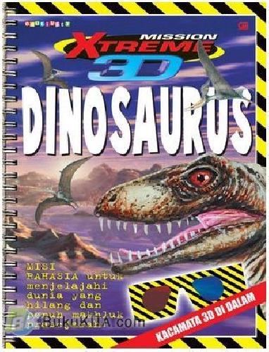 Cover Buku Mission Xtreme 3D : Dinosaurus
