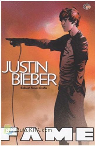 Cover Buku Justin Bieber - Sebuah Novel Grafis