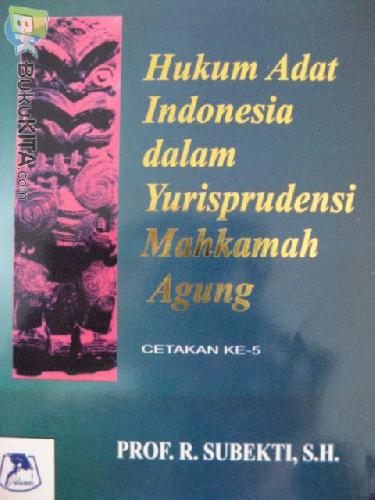 Cover Buku Hukum adat Indonesia dalam yurisprudensi Mahkamah Agung