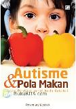 Autisme & Pola Makan yang Penting untuk Anda