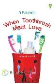 When Toothbrush Meet Love