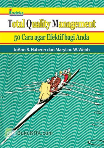 Cover Buku Total Quality Manajemen : 50 Cara untuk Mencapainya (HVS)