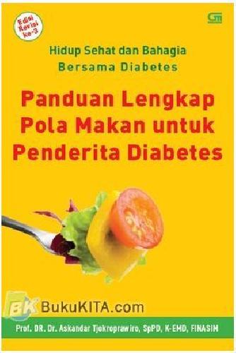 Cover Buku Hidup Sehat Dan Bahagia Bersama Diabetes : Panduan Lengkap Pola Makan untuk Penderita