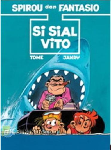 Cover Buku LC: Spirou & Fantasio-Si Sial Vito