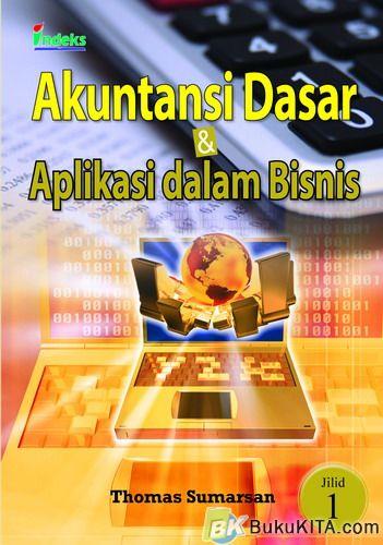 Cover Buku Akuntansi Dasar dan Aplikasi dalam Bisnis, Jilid 1