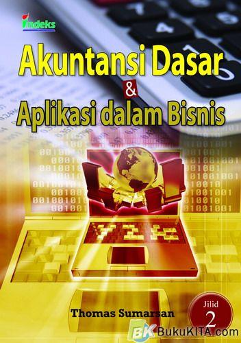 Cover Buku Akuntansi Dasar dan Aplikasi dalam Bisnis, Jilid 2