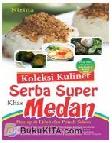 Koleksi Kuliner Serba Super Khas Medan