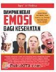 Cover Buku Dampak Hebat Emosi Bagi Kesehatan