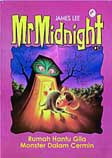 Mr Midnight 1: Rumah Hantu Gila - Monster Dalam Cermin