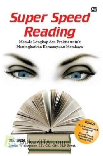 Cover Buku Super Speed Reading: Metode Lengkap&Praktis Untuk Meningkatkan Kemampuan Membaca +Cd