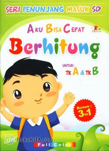 Cover Buku Aku Bisa Cepat Berhitung untuk TK A & TK B (Full Color)