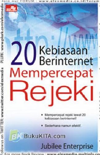 Cover Buku 20 Kebiasaan Berinternet Mempercepat Rejeki