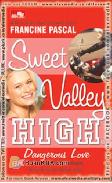 Sweet Valley High : Dangerous Love