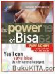 Cover Buku THE POWER OF BISA, YES I CAN SAYA BISA BUKAN KARENA KEPEPET