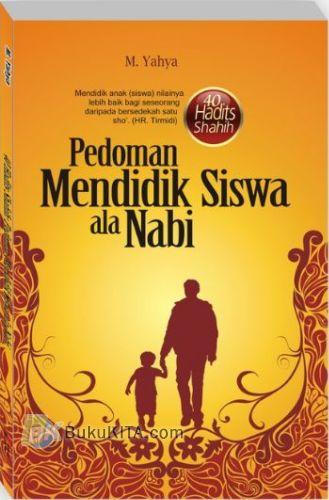 Cover Buku 40 Hadits Shahih : Pedoman Mendidik Siswa Ala Nabi