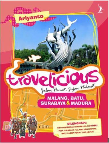 Cover Buku TRAVELICIOUS Surabaya, Malang, dan Madura