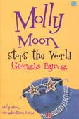 Cover Buku Molly Moon Menghentikan Dunia - Molly Moon Stops The World