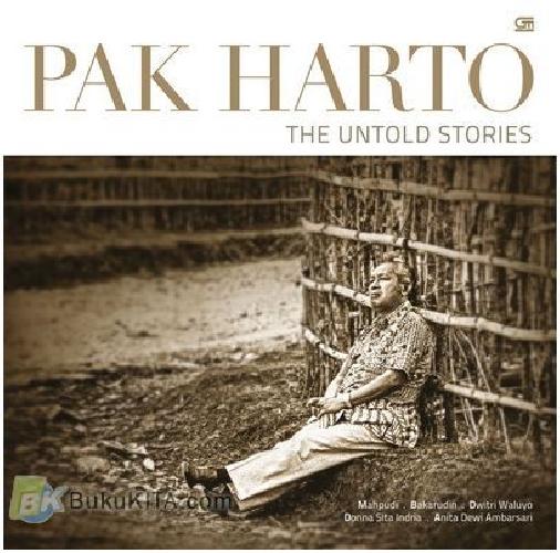 Cover Buku Pak Harto : The Untold Stories