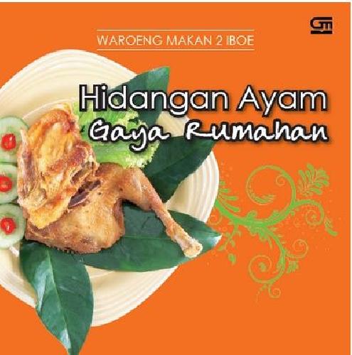 Cover Buku Sedapnya Hidangan Ayam Gaya Rumahan