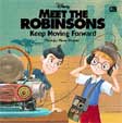 Cover Buku Meet the Robinsons : Menuju Masa Depan - Keep Moving Forward