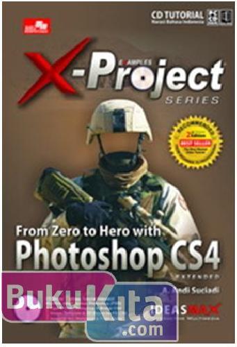 Cover Buku CBT X-Project Series : Photoshop CS4 Extended 2nd Ed