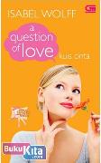Kuis Cinta - A Question of Love