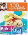 Cover Buku 100 Resep Hidangan Organik untuk Anak Sekolah