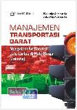 Cover Buku Manajemen Transportasi Darat : Mengatasi Kemacetan Lalu Lintas di Kota Besar (Jakarta)