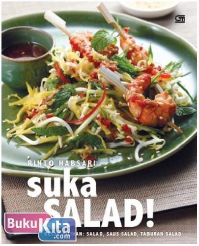 Cover Buku Suka Salad! Resep Pilihan : Salad, Saus Salad, Taburan Salad