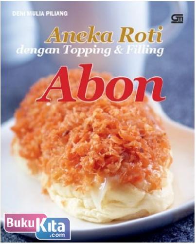 Cover Buku Aneka Roti dengan Topping & Filling Abon