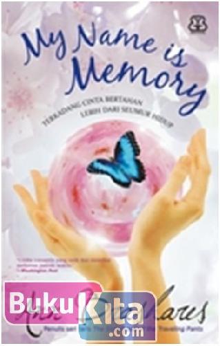 Cover Buku MY NAME IS MEMORY