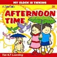 Cover Buku Edutivity: My Clock is Ticking : Afternoon Time