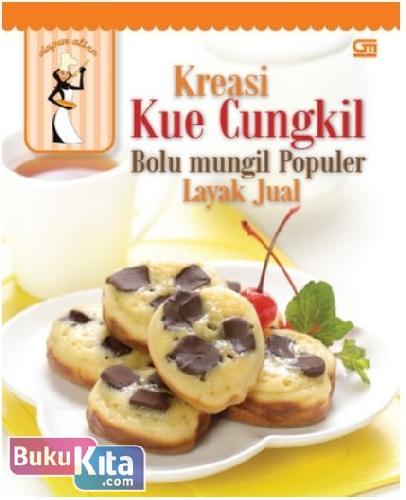 Cover Buku Kreasi Kue Cungkil Bolu Mungil Populer Layak Jual