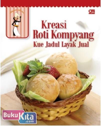 Cover Buku Kreasi Roti Kompyang : Kue Jadul Layak Jual