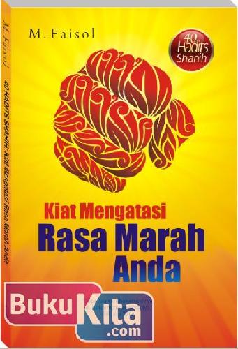  Buku  40 Hadits  Shahih Kiat Mengatasi Rasa Marah Anda 