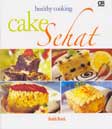 Cover Buku Healthy Cooking : Cake Sehat