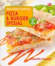 Seri Quick Cooking : Pizza & Burger Spesial