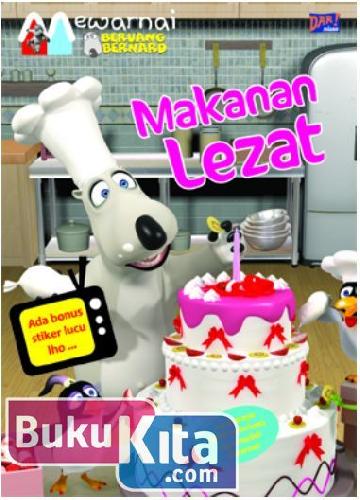 Cover Buku Mewarnai Bernard : Makanan Lezat