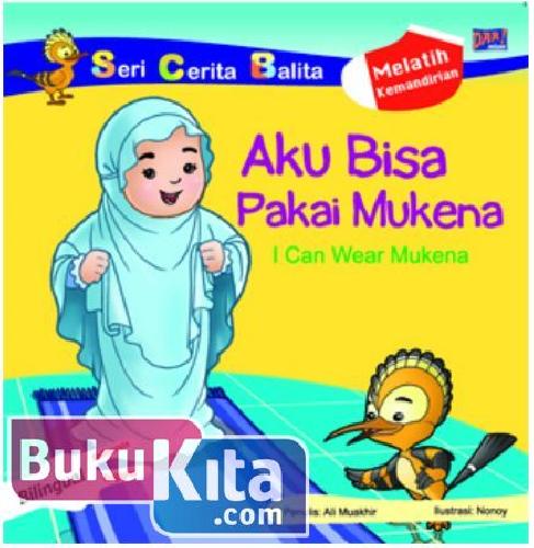 Cover Buku Aku Bisa Pakai Mukena - I Can Wear Mukena